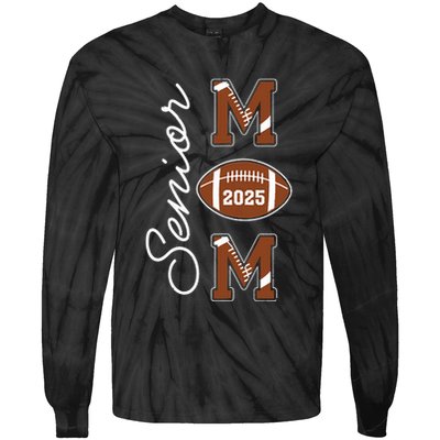 Senior Mom 2025 Football Mommy Class Of 2025 Graduation Tie-Dye Long Sleeve Shirt