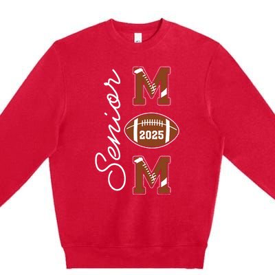 Senior Mom 2025 Football Mommy Class Of 2025 Graduation Premium Crewneck Sweatshirt