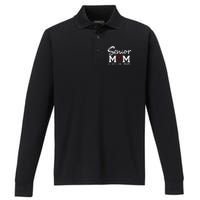 Senior Mom 2025 Proud Mom Class Of 2025 Mom Of The Graduate Performance Long Sleeve Polo