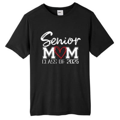 Senior Mom 2025 Proud Mom Class Of 2025 Mom Of The Graduate Tall Fusion ChromaSoft Performance T-Shirt