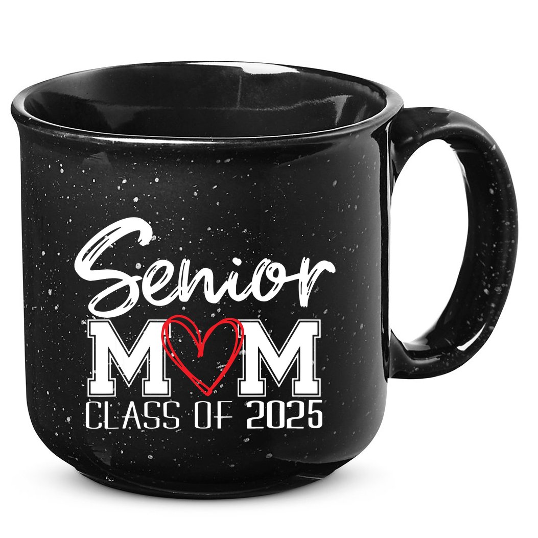 Senior Mom 2025 Proud Mom Class Of 2025 Mom Of The Graduate 15oz Campfire Ceramic Mug
