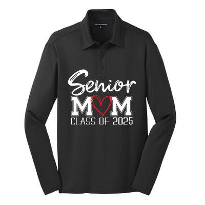 Senior Mom 2025 Proud Mom Class Of 2025 Mom Of The Graduate Silk Touch Performance Long Sleeve Polo