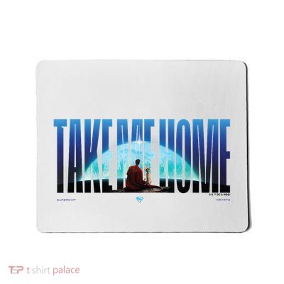 Super Man (2025 Movie) Take Me Home Words Mousepad