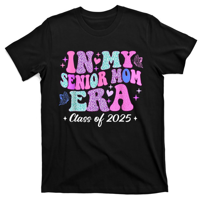 Senior Mom 2025 In My Senior Mom Era T-Shirt