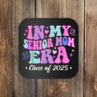 Senior Mom 2025 In My Senior Mom Era Coaster