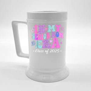 Senior Mom 2025 In My Senior Mom Era Beer Stein