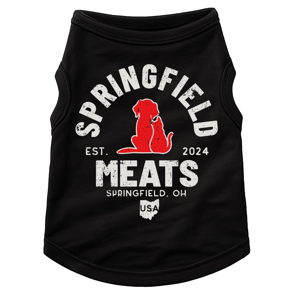 Springfield Meats 2024 They Are Eating The Dogs Doggie Tank