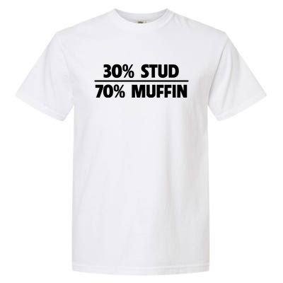 Stud Muffin 30/70 Funny Over 40 Dad Bod Gift Garment-Dyed Heavyweight T-Shirt