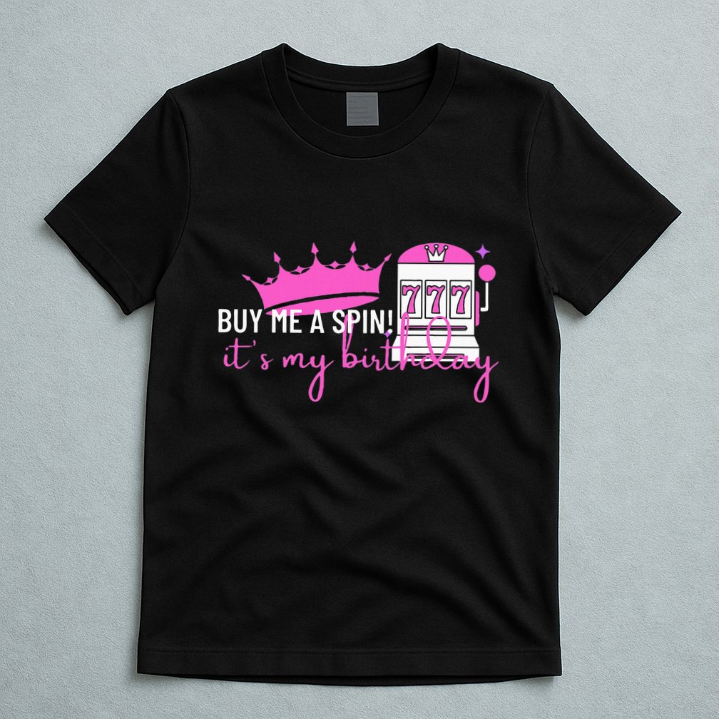 Slot Machine 777 Lucky Birthday Gambling Casino T-Shirt