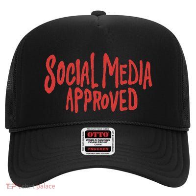 Social Media Approved Quote High Crown Mesh Back Trucker Hat