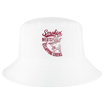 Smoking Meats And Clapping Cheeks Cool Comfort Performance Bucket Hat