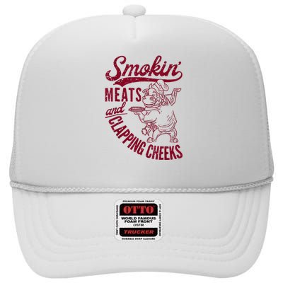 Smoking Meats And Clapping Cheeks High Crown Mesh Back Trucker Hat