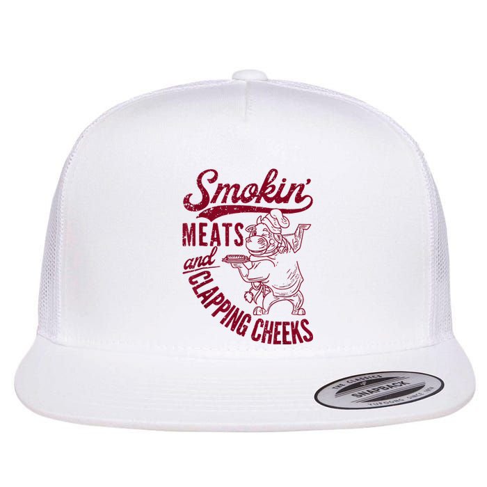 Smoking Meats And Clapping Cheeks Flat Bill Trucker Hat