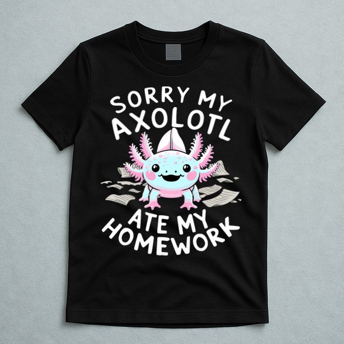 Sorry My Axolotl Ate My Homework Kawaii Axolotl T-Shirt
