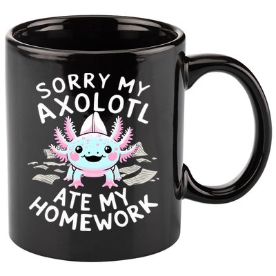 Sorry My Axolotl Ate My Homework Kawaii Axolotl 11oz C Handle Ceramic Mug