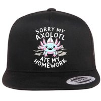 Sorry My Axolotl Ate My Homework Kawaii Axolotl Flat Bill Trucker Hat