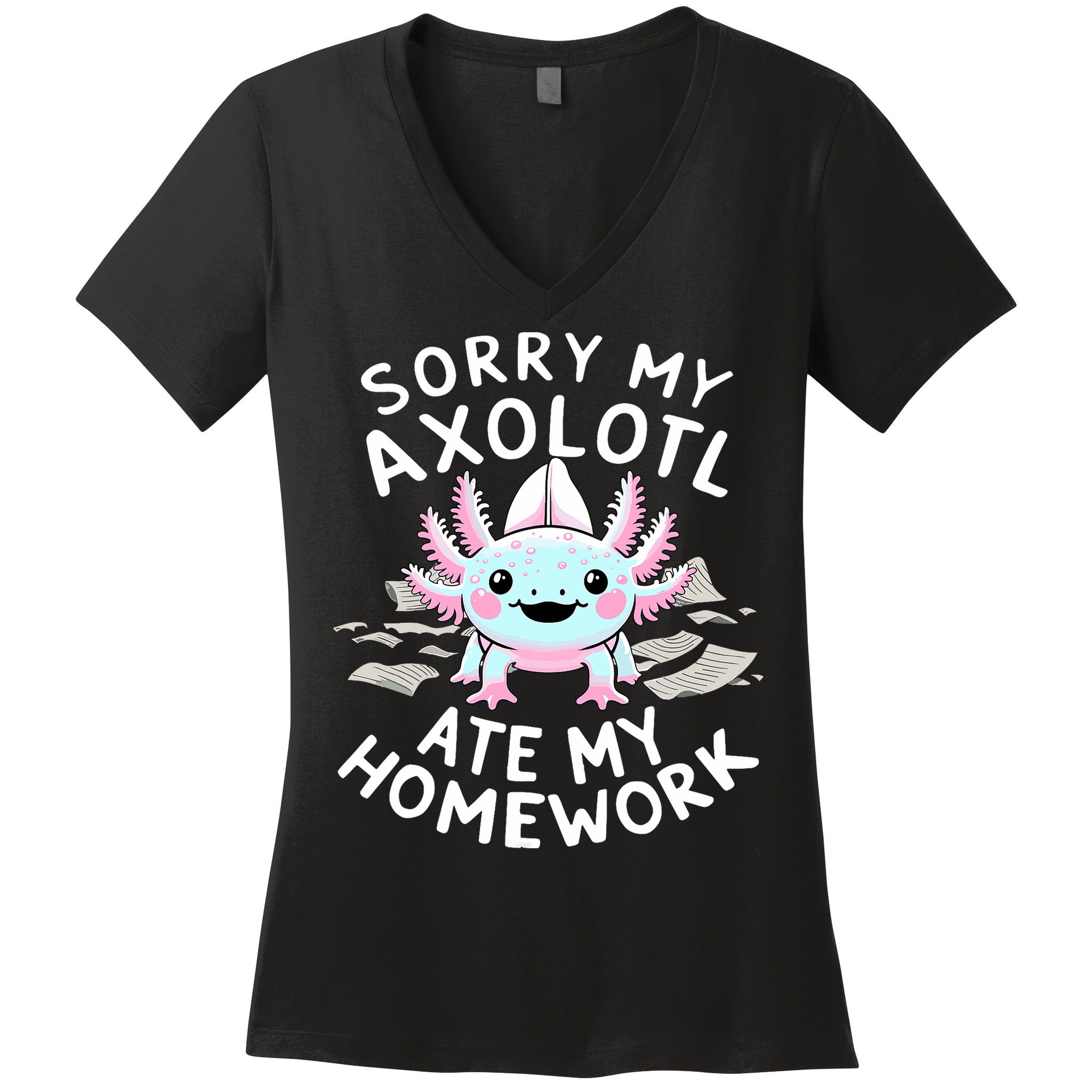 Sorry My Axolotl Ate My Homework Kawaii Axolotl Women's V-Neck T-Shirt