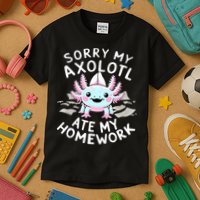 Sorry My Axolotl Ate My Homework Kawaii Axolotl Kids T-Shirt