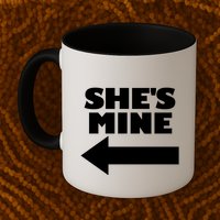She's Mine Arrow Pointing Left Matching Couple She's Mine Gift Mug