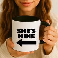 She's Mine Arrow Pointing Left Matching Couple She's Mine Gift Mug