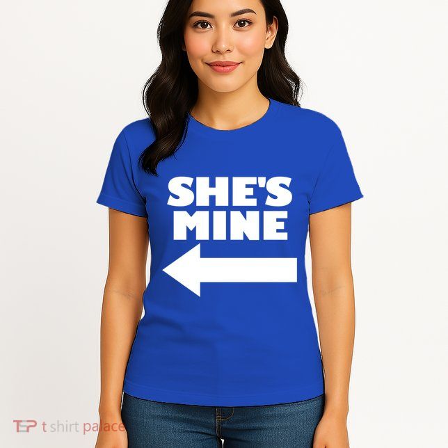 She's Mine Arrow Pointing Left Matching Couple She's Mine Gift Womens T-Shirt