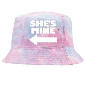 She's Mine Arrow Pointing Left Matching Couple She's Mine Gift Tie-Dyed Bucket Hat