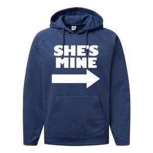 She's Mine Arrow Pointing Right Matching Couple She's Mine Funny Gift Performance Fleece Hoodie