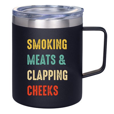 Smoking Meats And Clapping Cheeks Funny BBQ Meat Smoking 12oz Stainless Steel Coffee Mug
