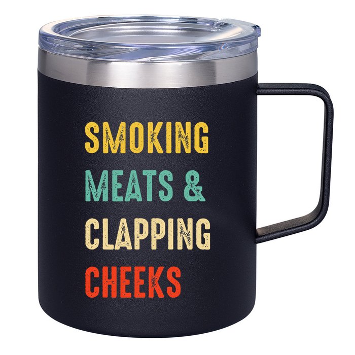 Smoking Meats And Clapping Cheeks Funny BBQ Meat Smoking 12oz Stainless Steel Coffee Mug