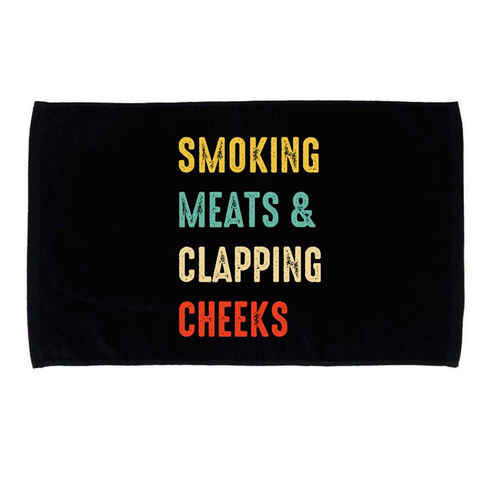 Smoking Meats And Clapping Cheeks Funny BBQ Meat Smoking Microfiber Hand Towel