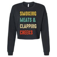 Smoking Meats And Clapping Cheeks Funny BBQ Meat Smoking Cropped Pullover Crew