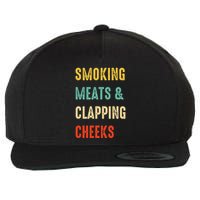 Smoking Meats And Clapping Cheeks Funny BBQ Meat Smoking Wool Snapback Cap