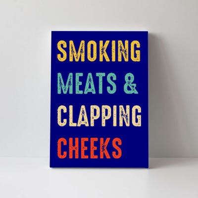 Smoking Meats And Clapping Cheeks Funny BBQ Meat Smoking Canvas