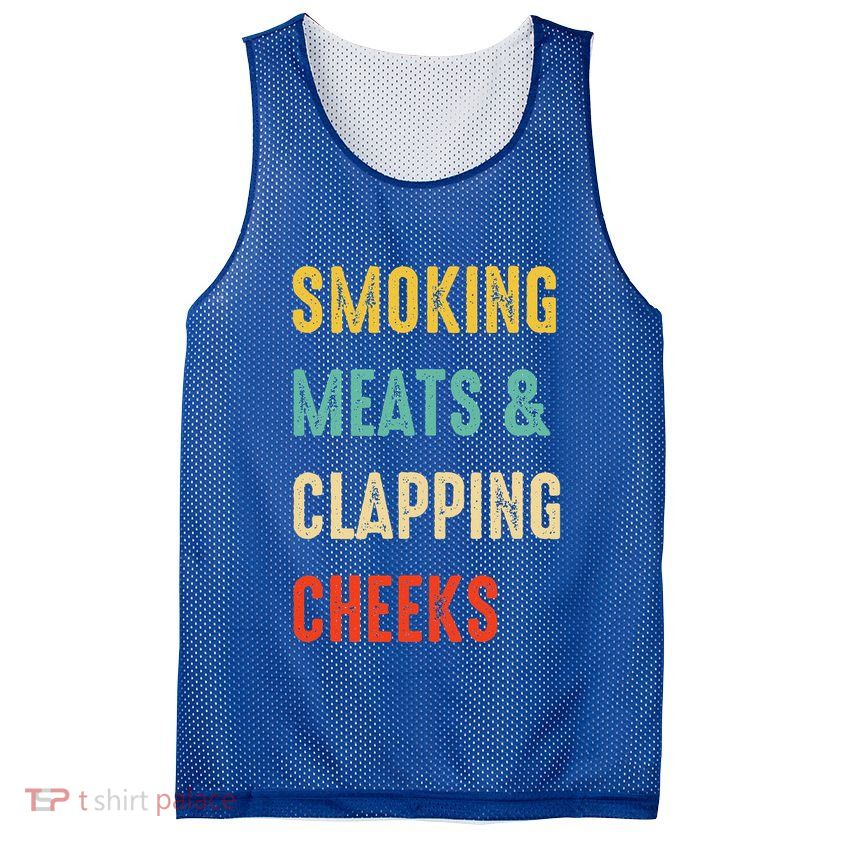 Smoking Meats And Clapping Cheeks Funny BBQ Meat Smoking Mesh Reversible Basketball Jersey Tank