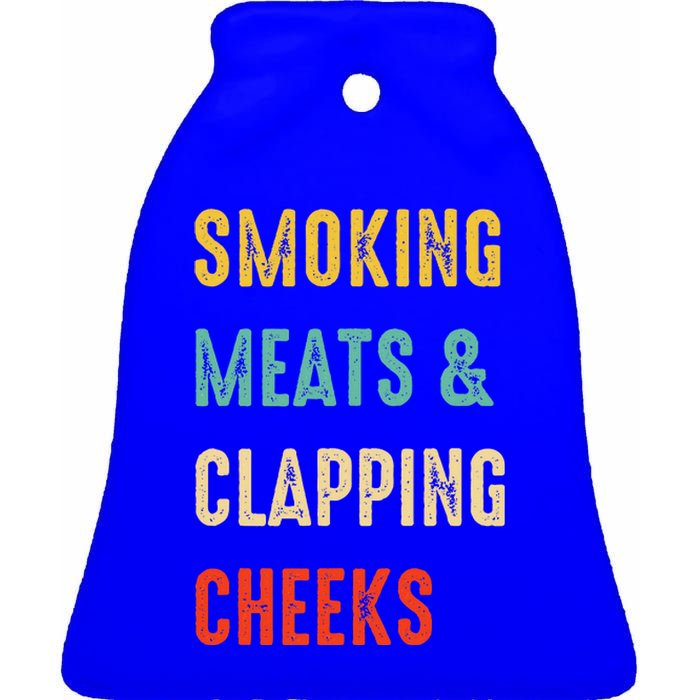 Smoking Meats And Clapping Cheeks Funny BBQ Meat Smoking Ceramic Bell Ornament