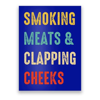 Smoking Meats And Clapping Cheeks Funny BBQ Meat Smoking Poster