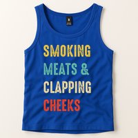 Smoking Meats And Clapping Cheeks Funny BBQ Meat Smoking Tank Top