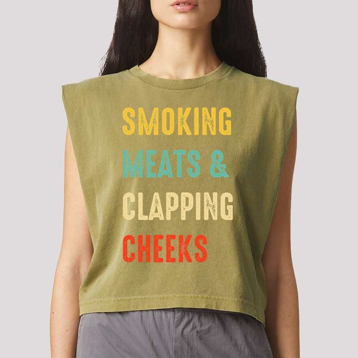 Smoking Meats And Clapping Cheeks Funny BBQ Meat Smoking Garment-Dyed Women's Muscle Tee