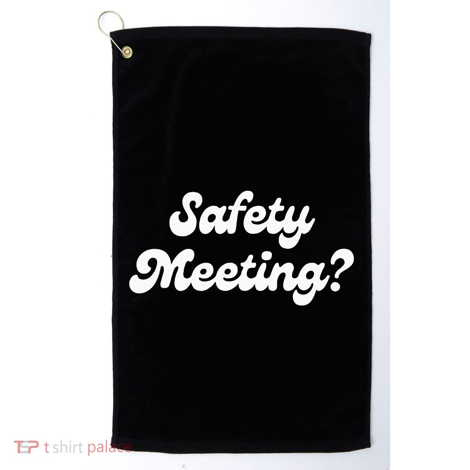 Safety Meeting Apparel Golf Towel