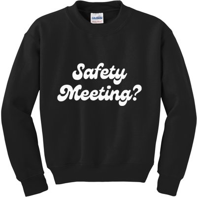 Safety Meeting Apparel Kids Sweatshirt