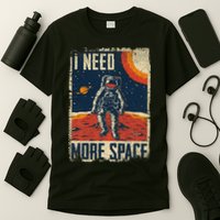 Space Man Astronaut Retro I Need More Space T-Shirt