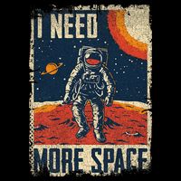 Space Man Astronaut Retro I Need More Space T-Shirt
