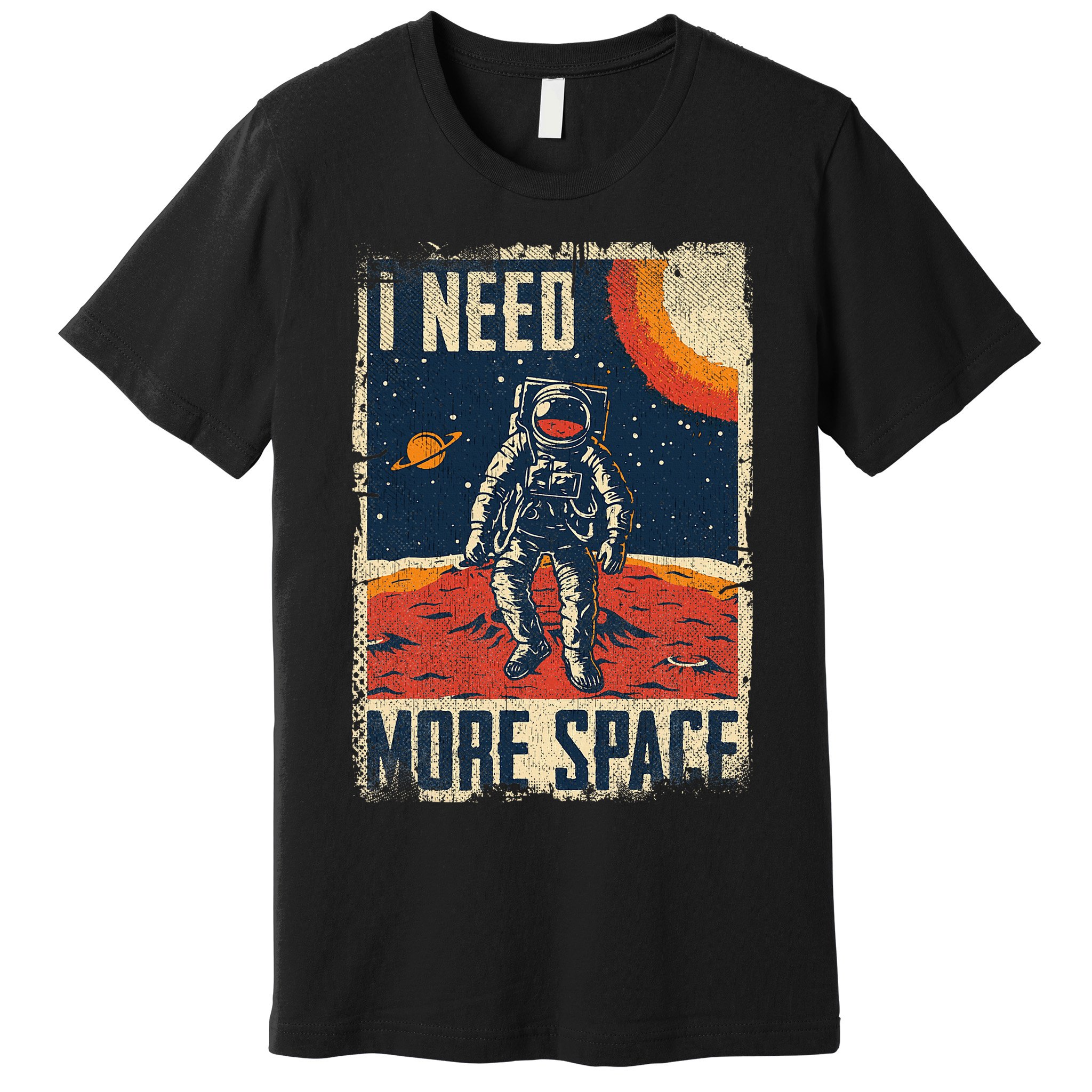 Space Man Astronaut Retro I Need More Space Premium T-Shirt