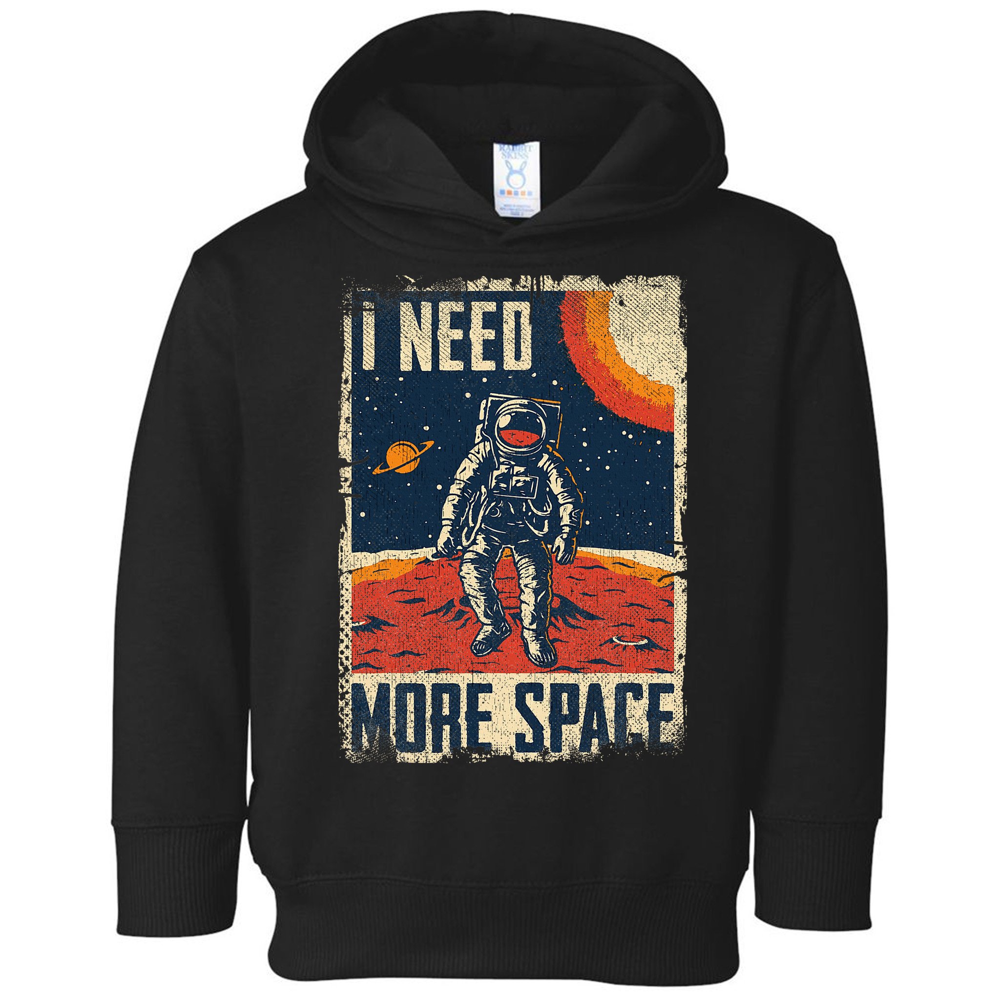Space Man Astronaut Retro I Need More Space Toddler Hoodie