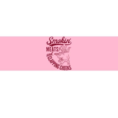 Smoking Meats And Clapping Cheeks Bumper Sticker