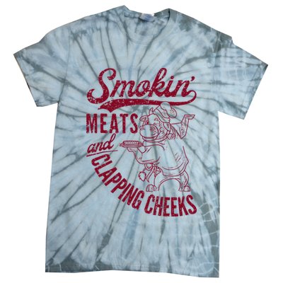 Smoking Meats And Clapping Cheeks Tie-Dye T-Shirt