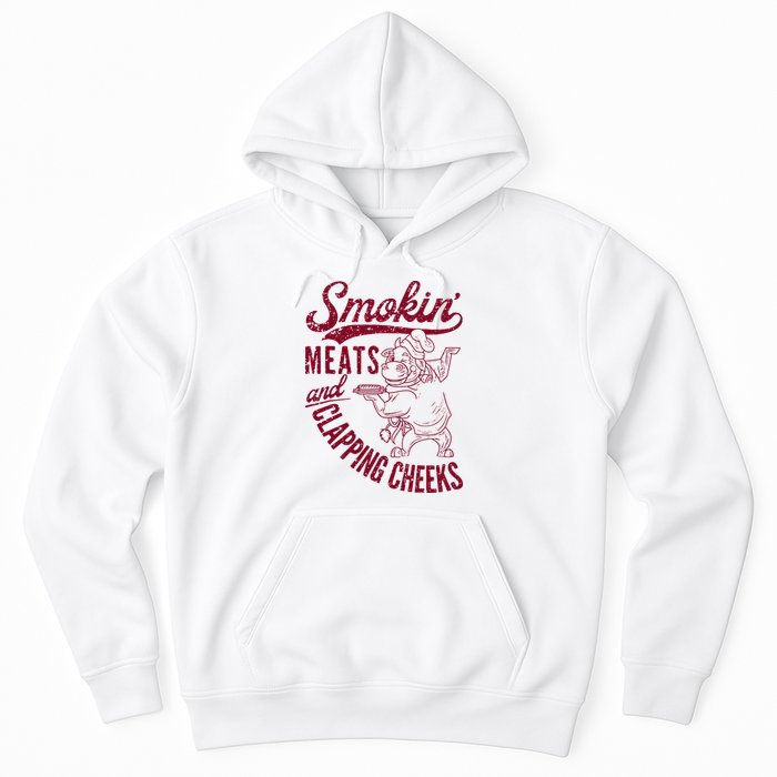 Smoking Meats And Clapping Cheeks Hoodie