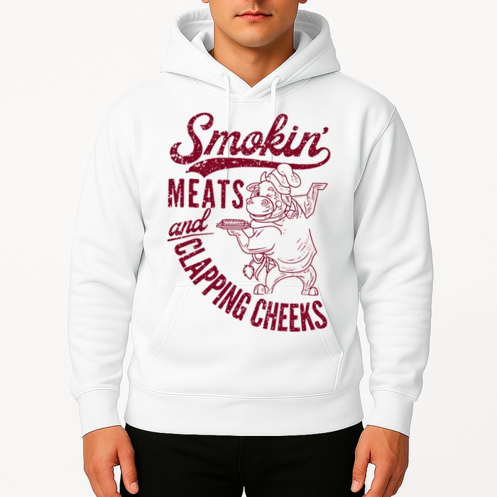 Smoking Meats And Clapping Cheeks Hoodie