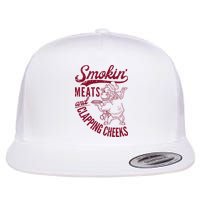 Smoking Meats And Clapping Cheeks Flatbill Hat