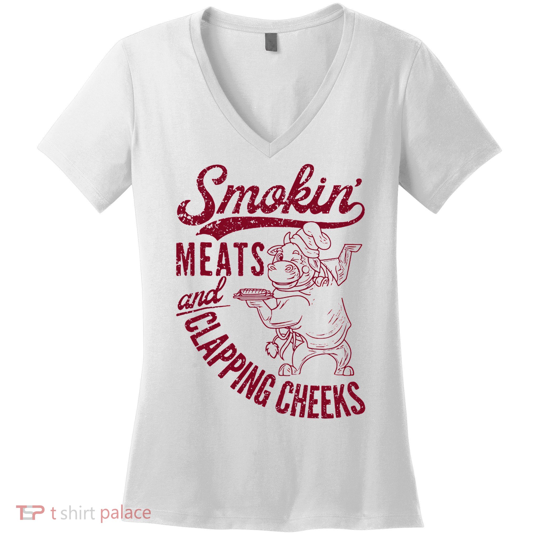 Smoking Meats And Clapping Cheeks Women's V-Neck T-Shirt